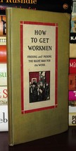 Worman, H. A. How To Get Workmen Book Club Edition - $62.44