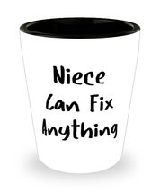 Niece Can Fix Anything Shot Glass, Niece Present From Aunt, Unique Ceramic Cup F - £7.77 GBP