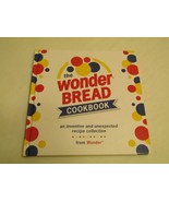 The Wonder Bread Cookbook (Hardcover) - $15.00