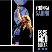 Veronica Sabino - Esse Meu Olhar [Audio Cd] Veronica Sabino - £21.14 GBP