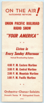 Union Pacific Railroad Radio Show WWII Home Front Your America Wartime Flyer - £7.54 GBP