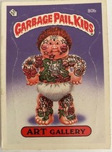 Garbage Pail Kids Series Two (1985) - 80b ART gallery (Good) SKU034 - $337.23 MXN