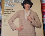 Knit sweaters the easy way--using the straight-line method (A Farm journ... - $2.93