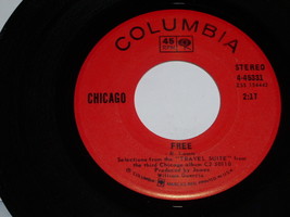 Chicago Free Free Country 45 Rpm Record Vintage Columbia Label - £15.17 GBP