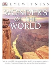 DK Eyewitness Books: Wonders of the World: Take an Incredible Journey   - £5.45 GBP