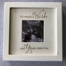 Sonogram Picture Frame, C.R. Gibson &quot;We Made a Wish and You Came True&quot; 7... - £7.49 GBP