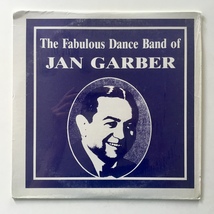 Jan Garber - The Fabulous Dance Band Of Jan Garber LP Vinyl Record Album - £51.64 GBP