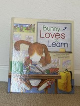 Bunny Loves to Learn Hardcover Parragon Books Ltd - $4.89