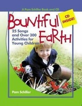 Bountiful Earth : 25 Songs and over 300 Activities for Young Children + CD New - £14.05 GBP
