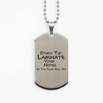 Funny Nurse Silver Dog Tag, Study Tip: Laminate Your Notes So The Tears Roll Off - £15.57 GBP