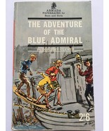 THE ADVENTURE OF THE BLUE ADMIRAL (UK ARMADA PAPERBACK, 1963) - $11.99