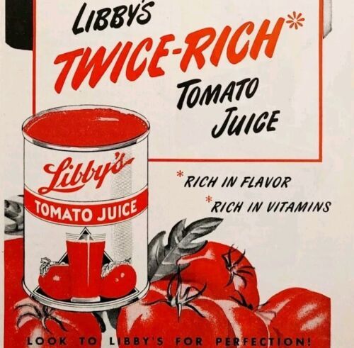 1953 Libby&#39;s Twice Rich Concentrated Tomato Juice Advertisement Drinks D... - $19.99