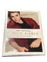 Justin Bieber: Just Getting Started Hardcover Justin Bieber ~ autobiography - £6.58 GBP