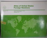 Atlas of United States Foreign Relations, Second Edition [Paperback] Har... - $16.65