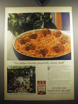 1957 Chef Boy-ar-dee Spaghetti and Meat Balls Ad - This Italian favorite  - £14.78 GBP