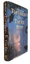 The Virgin In The Ice: The Sixth Chronicle Of Brother By Ellis Peters - £25.84 GBP