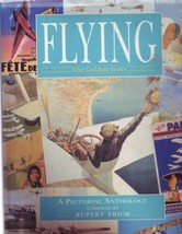 Flying: The Golden Years: A Pictural Aviation Livre - £6.95 GBP