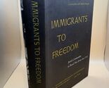 Immigrants to Freedom 1971 HC DJ JPS Jewish Immigration New Jersey History - $23.42