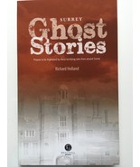 SURREY GHOST STORIES - RICHARD HOLLAND (2014 PAPERBACK) - £4.44 GBP