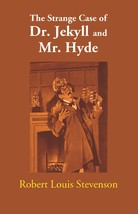 The Strange Case of Dr. Jekyll and Mr. Hyde [Hardcover] - £20.49 GBP