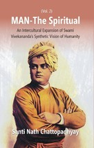 ManThe Spiritual: an Intercultural Expansion of Swami Vivekananda&#39;s  [Hardcover] - £21.36 GBP