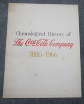 CHRONOLOGICAL HISTORY OF THE COCA-COLA  COMPANY  1886 - 1967 BOOKLET - $4.95