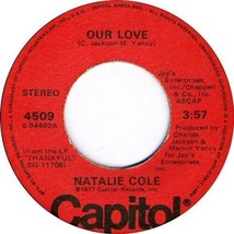 Natalie Cole - Our Love / La Costa U.S. 7&quot; 1977 2 Tracks Oop - £9.34 GBP