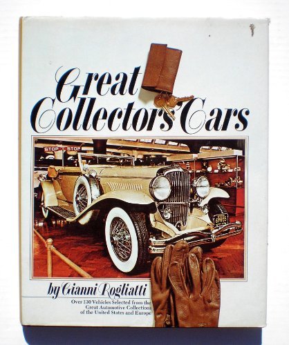 Great Collectors&#39; Cars. (English and Italian Edition) Rogliatti, Gianni - $3.91