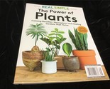 Real Simple Magazine Power of Plants: Calming Benefits, Simple Tips for ... - $11.00