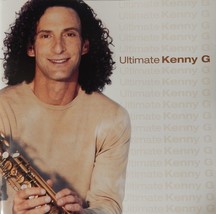 Kenny G - Ultimate Kenny G (CD 2003 Arista) VG++ 9/10 - £5.74 GBP