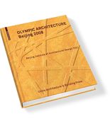 Olympic Architecture: Beijing 2008 Beijing Institute of Architectural Design - $26.01
