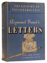 Sigmund Freud The Origins Of PSYCHO-ANALYSIS: Letters To Wilhelm Fliess, Drafts - £101.18 GBP