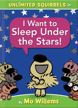 I Want to Sleep Under the Stars! by Mo Willems - Good - £6.95 GBP