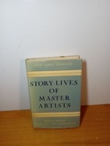 Story-Lives of Master Artists by Anna Chandler. Revised Edition, HC 1953 - £19.33 GBP