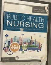 Public Health Nursing: Population-Centered Health Care in the Community - £6.92 GBP