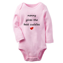 Newborn Nanny Gives The Best Cuddles Funny Rompers Baby Bodysuits Infant Outfits - £8.70 GBP