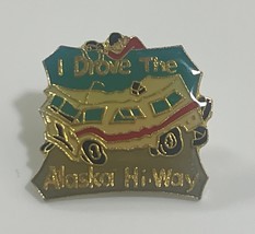 I Drove The Alaska Hi Way Highway RV Motorhome Funny Vintage Enamel Lape... - $10.88