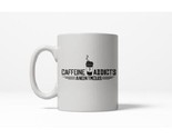 Funny Caffeine Mug -Addicts Anonymous White 11oz Accent Coffee Drinker Mugs - $4.85