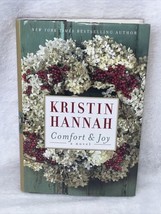 Comfort and Joy : A Novel by Kristin Hannah (2011, Hardcover) - £9.42 GBP