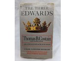 The Three Edwards Thomas B. Costain Fantasy Novel - $32.07