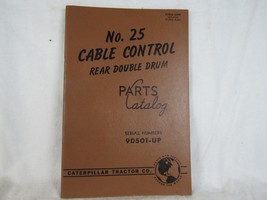 Cat Parts Catalog  Caterpillar No. 25 Cable Control Rear Double Drum 9D5... - $14.60