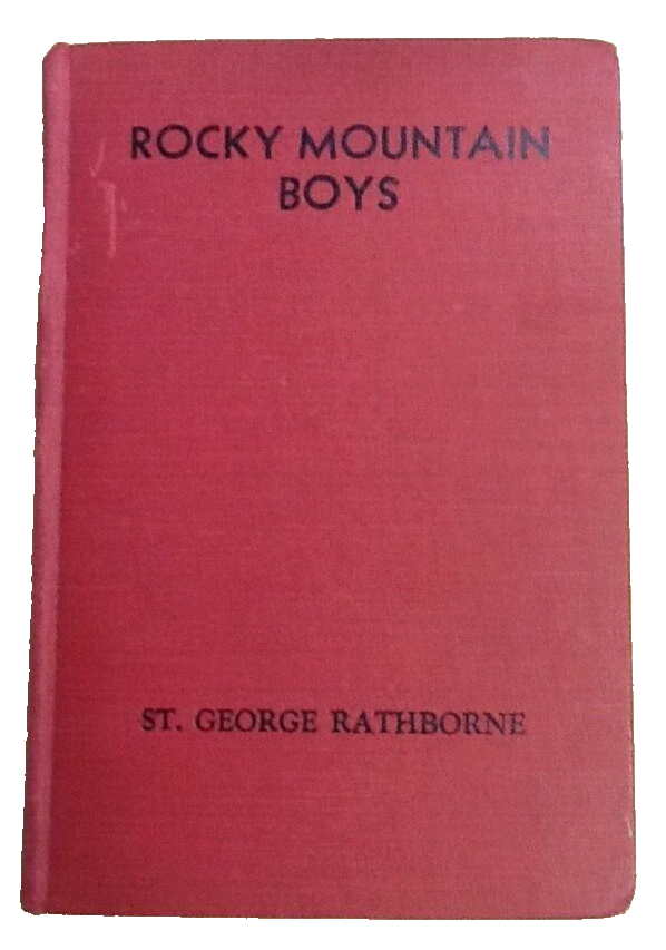 Rocky Mountain Boys Rathborne Hardcover Book - $0.99