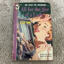 All for the Love a Lady Mystery Paperback Book by Leslie Ford Thriller 1949 - £9.69 GBP