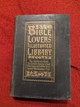 Bible Lovers Illustrated Library Volume IV by Sears Roebuck (1920) Some ... - £8.57 GBP