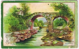 Greeting Postcard Embossed Killarney Old Weir Bridge St Patrick&#39;s Erin Go Bragh  - £1.64 GBP