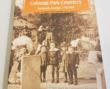 THE OLD BURYING GROUND: Colonial Park Cemetery- Savannah, Georgia 1750-1... - $21.99