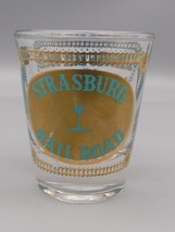 Strasburg PA Railroad Shot Glass Vintage Rare Error Rail Road PA - $10.62