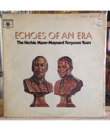 [JAZZ]~EXC 2 DOUBLE LP~HERBIE MANN~MAYNARD FERGUSON~Echoes Of An Era~[19... - £7.90 GBP