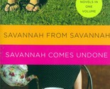 Savannah From Savannah / Savannah Comes Undone 2-in-1 by Denise Hildreth - $2.27