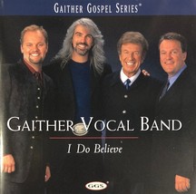 Gaither Vocal Band - I Do Believe (CD 2000 Spring House) Near MINT - £8.58 GBP